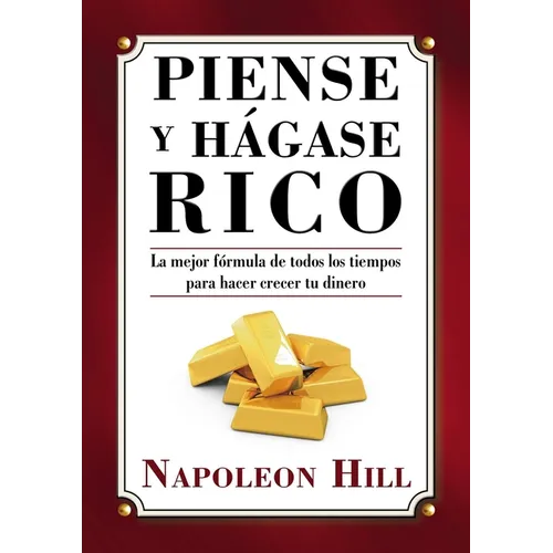 Piense y Hágase Rico = Think and Grow Rich