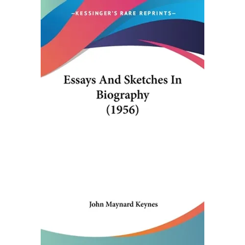 Essays And Sketches In Biography (1956)
