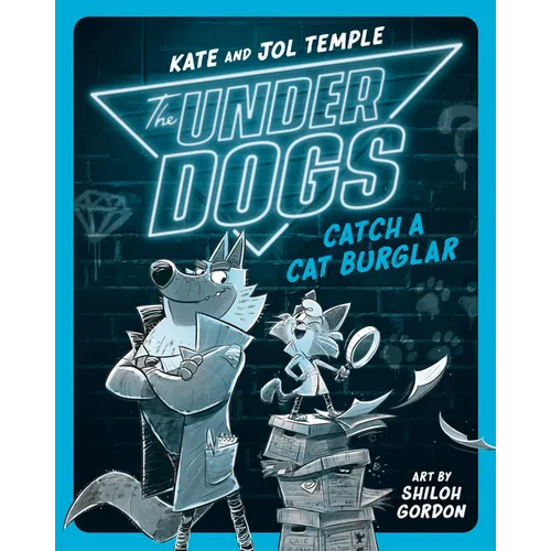 The Underdogs Catch a Cat Burglar