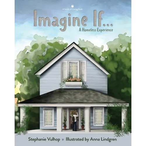 Imagine If: A Homeless Experience