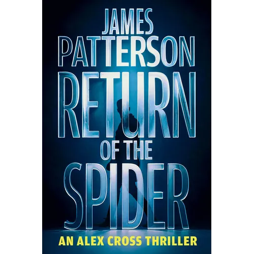 Return of the Spider: An Alex Cross Thriller