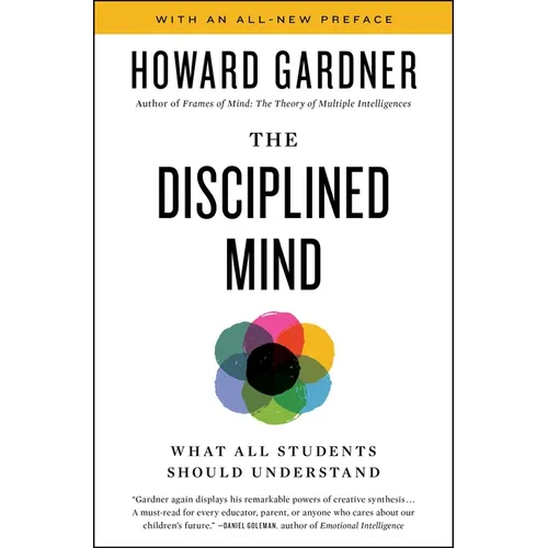Disciplined Mind: What All Students Should Understand
