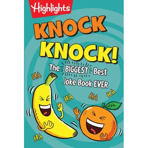 Knock Knock!: The Biggest, Best Joke Book Ever