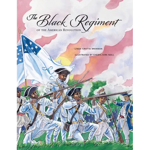 The Black Regiment: of the American Revolution