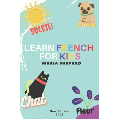 Learn French for Kids: New book to learn Full of words + 15 Bonus Stories for kids