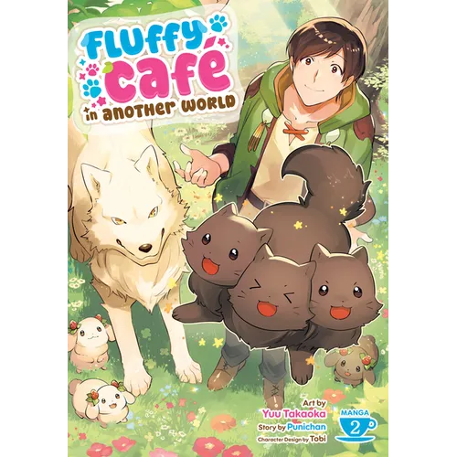 Fluffy Cafã(c) in Another World (Manga) Vol. 2