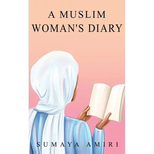A Muslim Woman's Diary