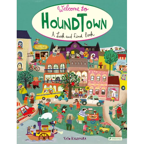 Welcome to Houndtown: A Look and Find Book
