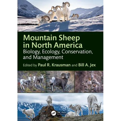Mountain Sheep in North America: Biology, Ecology, Conservation, and Management