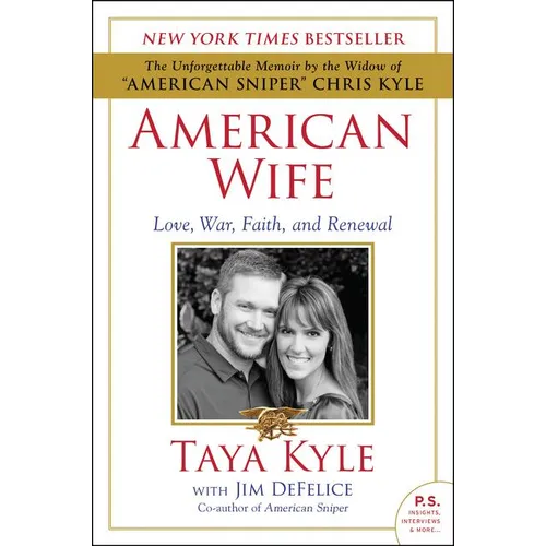 American Wife: Love, War, Faith, and Renewal