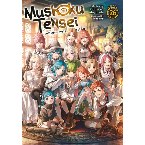 Mushoku Tensei: Jobless Reincarnation (Light Novel) Vol. 26