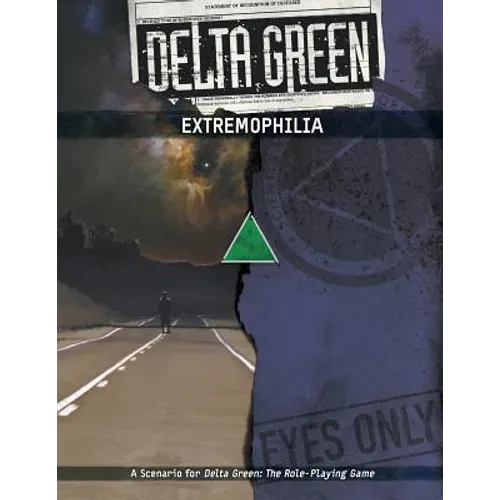 Delta Green: Extremophilia