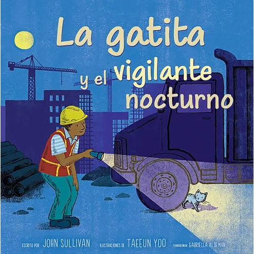 La Gatita Y El Vigilante Nocturno (Kitten and the Night Watchman)