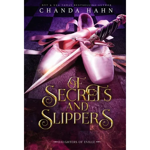 Of Secrets and Slippers