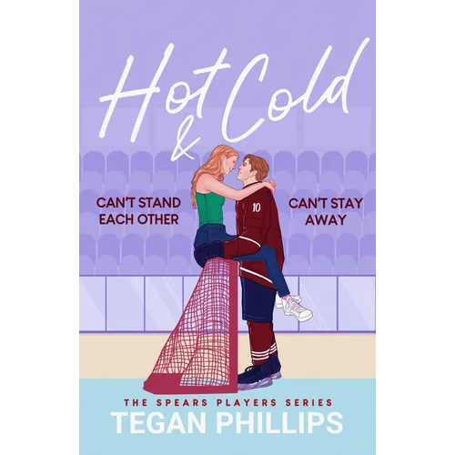 Hot & Cold: Can't Stand Each Other. Can't Stay Away.