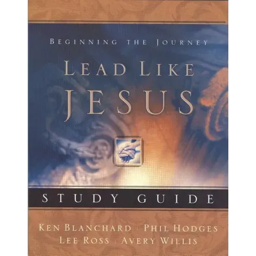 Lead Like Jesus Workbook