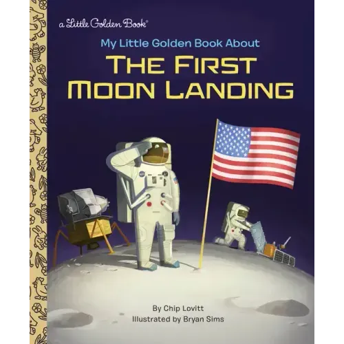 My Little Golden Book about the First Moon Landing