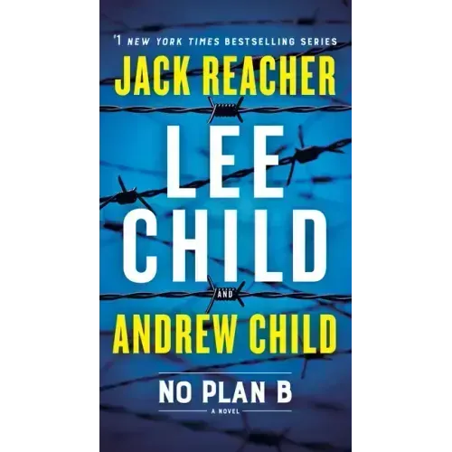 No Plan B: A Jack Reacher Novel