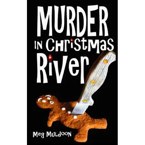 Murder in Christmas River: A Christmas Cozy Mystery