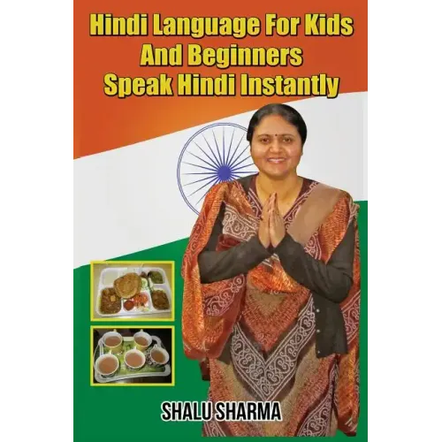 Hindi Language For Kids And Beginners: Speak Hindi Instantly