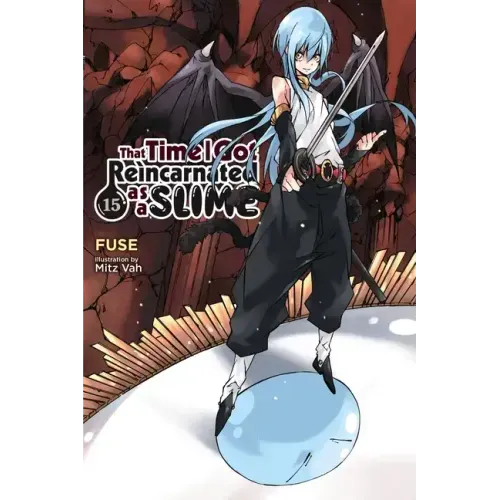 That Time I Got Reincarnated as a Slime, Vol. 15 (Light Novel): Volume 15