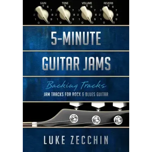 5-Minute Guitar Jams: Jam Tracks for Rock & Blues Guitar (Book + Online Bonus)
