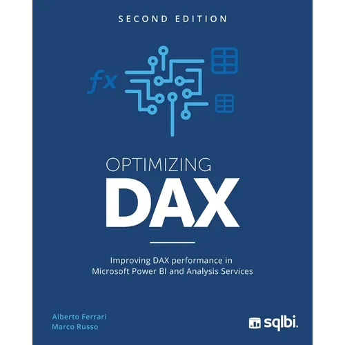 Optimizing DAX: Improving DAX performance in Microsoft Power BI and Analysis Services