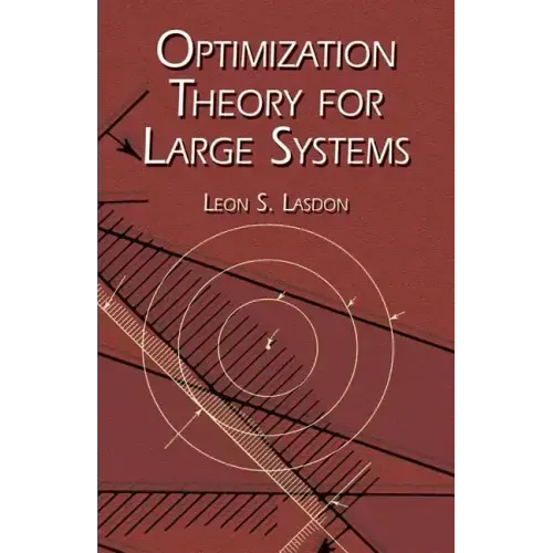 Optimization Theory for Large Systems