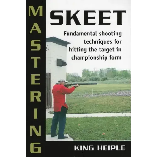 Mastering Skeet: Fundamental Shooting Techniques for Hitting the Target in Championship Form