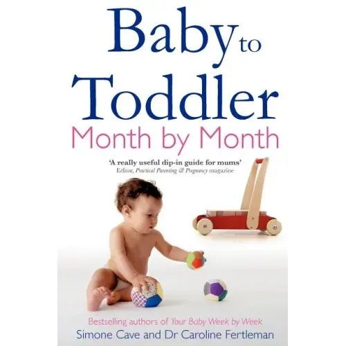 Baby to Toddler Month by Month