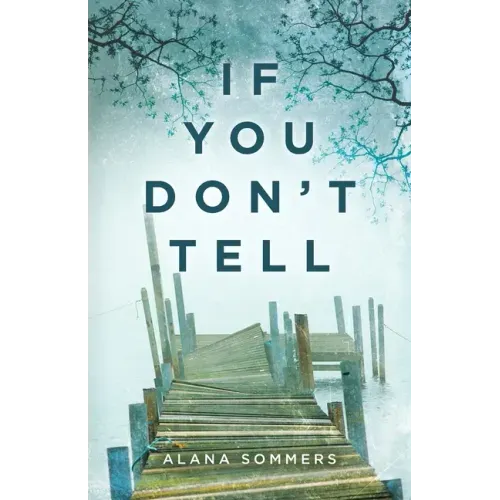 If You Don't Tell