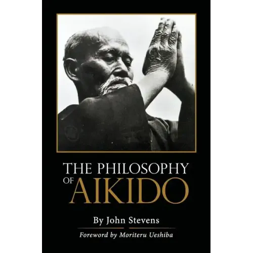 The Philosophy of Aikido
