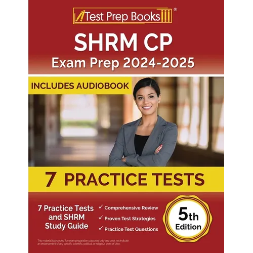 SHRM CP Exam Prep 2025-2026: 7 Practice Tests and SHRM Study Guide [5th Edition]