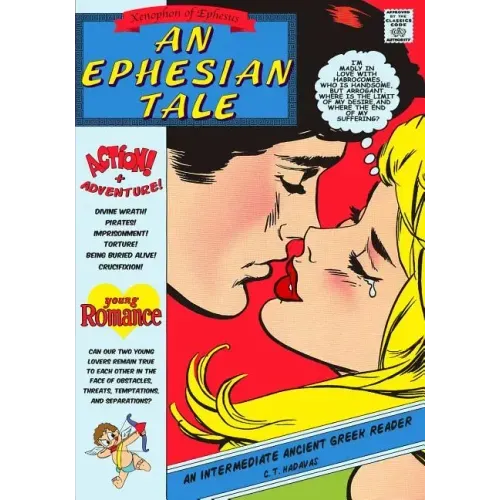 Xenophon of Ephesus, An Ephesian Tale: An Intermediate Ancient Greek Reader
