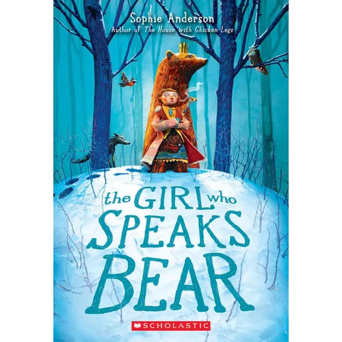 The Girl Who Speaks Bear