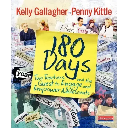 180 Days: Two Teachers and the Quest to Engage and Empower Adolescents
