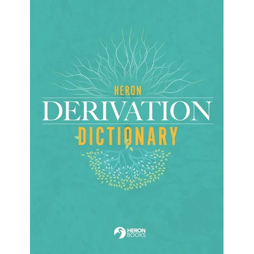 Heron Derivation Dictionary - Hardback