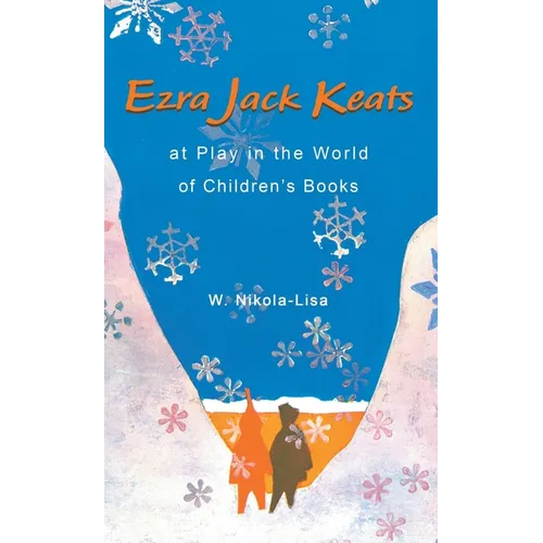 Ezra Jack Keats at Play in the World of Children's Books