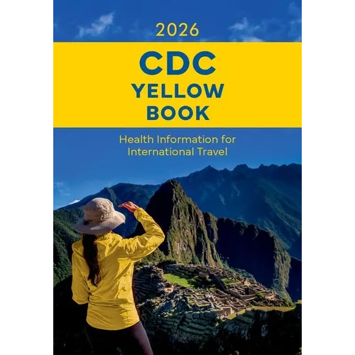 CDC Yellow Book 2026: Health Information for International Travel