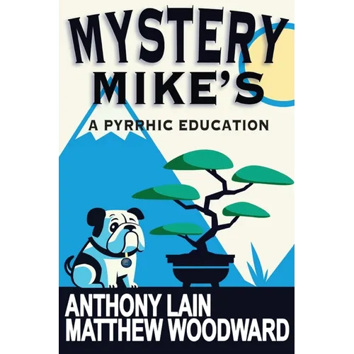 Mystery Mike's: A Pyrrhic Education