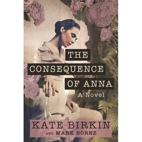The Consequence of Anna