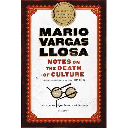 Notes on the Death of Culture: Essays on Spectacle and Society