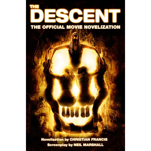The Descent: The Official Movie Novelization
