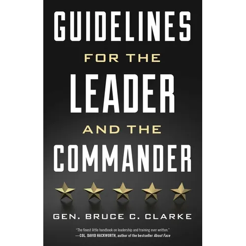 Guidelines for the Leader and the Commander