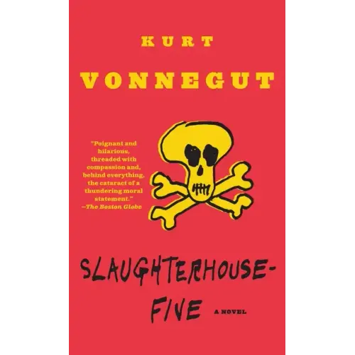 Slaughterhouse-Five: Or the Children's Crusade, a Duty-Dance with Death