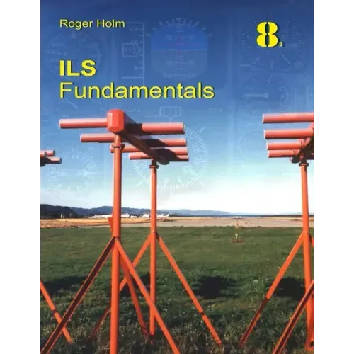 ILS Fundamentals: The Instrument Landing System in theory