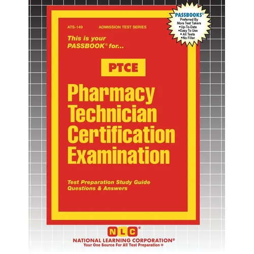Pharmacy Technician Certification Examination (PTCE)