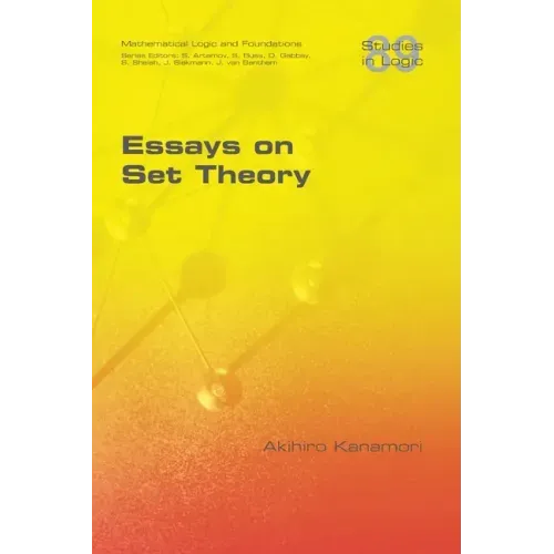 Essays on Set Theory