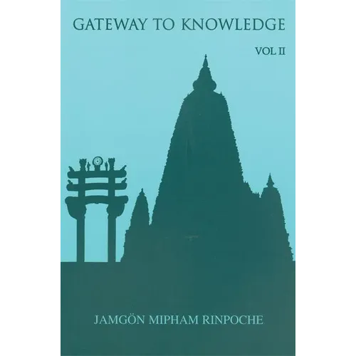 Gateway to Knowledge, Volume II: A Condensation of the Tripitaka