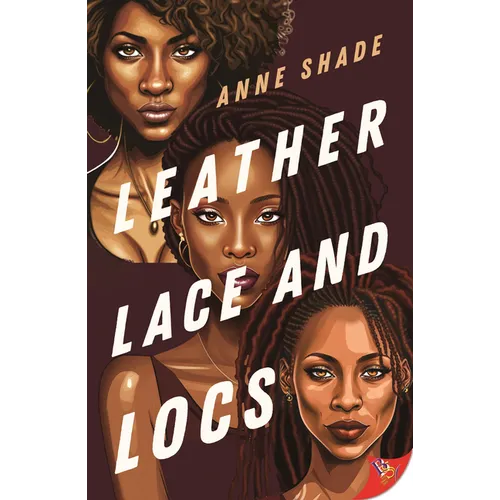 Leather, Lace, and Locs